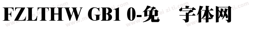 FZLTHW GB1 0字体转换